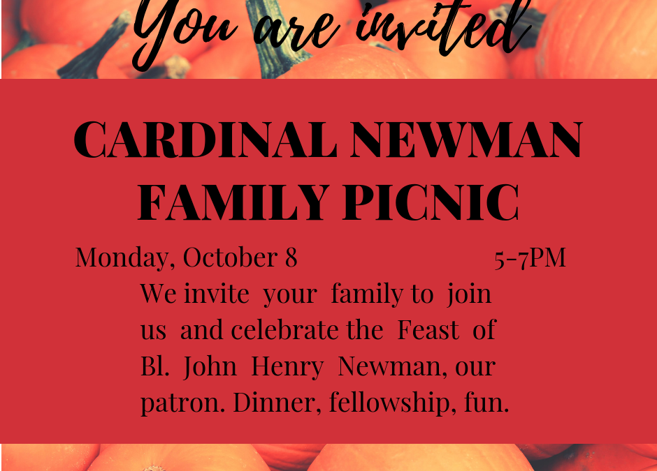 Newman Feast Day Family Picnic October 8